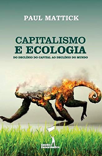 Capa do livro: Capitalismo e Ecologia - Ler Online pdf