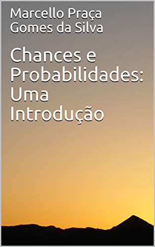 Capa do livro: Chances e Probabilidades: Uma Introdução - Ler Online pdf