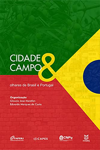 Capa do livro: Cidade e campo: olhares de Brasil e Portugal - Ler Online pdf