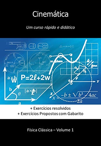 Capa do livro: Cinemática: Um curso rápido e didático (Física Clássica) - Ler Online pdf