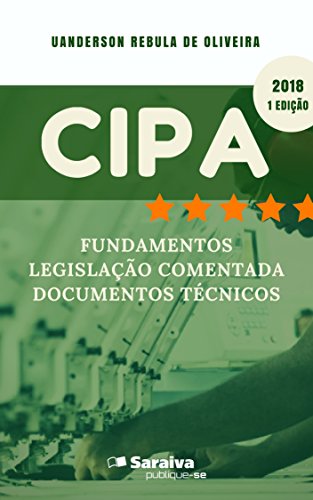 Livro PDF CIPA – Fundamentos, legislação comentada e documentos técnicos