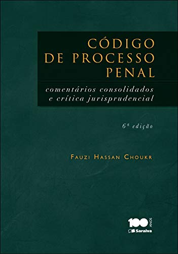 Capa do livro: Código de processo penal : comentários conconsolidados e crítica jurisprudencial - Ler Online pdf