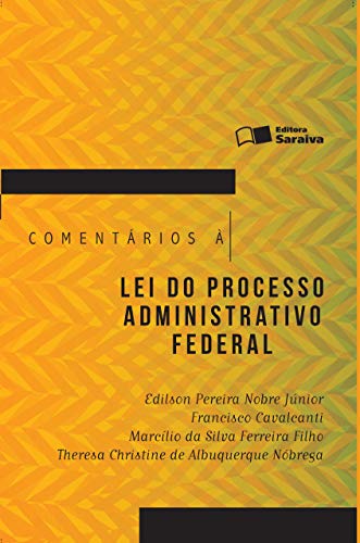Capa do livro: Comentários à lei do processo administrativo federal - Ler Online pdf