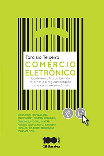 Capa do livro: Comércio eletrônico – Conforme o Marco Civil da Internet e a regulamentação do e-commerce no Brasil - Ler Online pdf