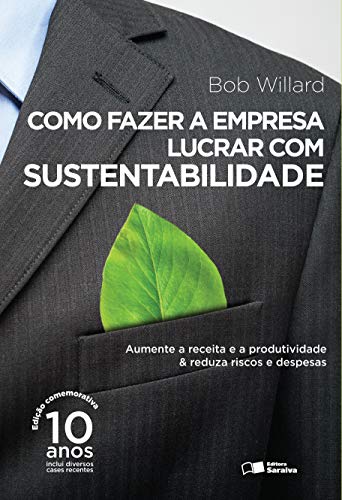 Capa do livro: Como fazer a empresa lucrar com sustentabilidade - Ler Online pdf