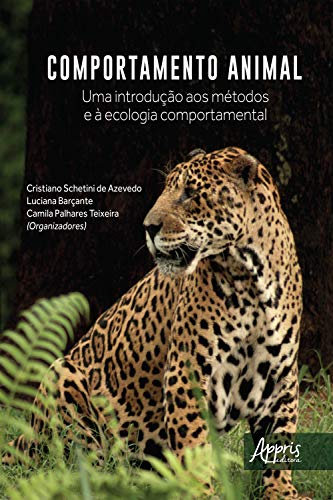Capa do livro: Comportamento Animal: Uma Introdução aos Métodos e à Ecologia Comportamental - Ler Online pdf