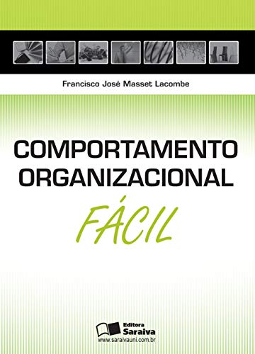 Capa do livro: COMPORTAMENTO ORGANIZACIONAL FÁCIL - Ler Online pdf