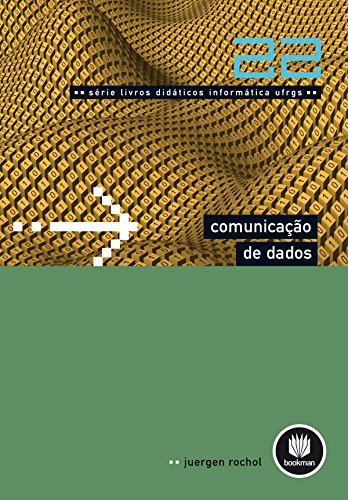 Capa do livro: Comunicação de Dados – Vol.22 (Livros Didáticos Informática UFRGS) - Ler Online pdf
