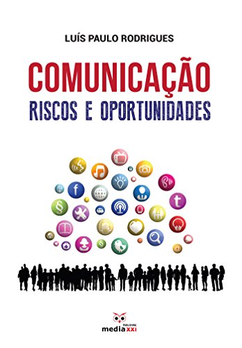 Capa do livro: Comunicação: Riscos e Oportunidades - Ler Online pdf