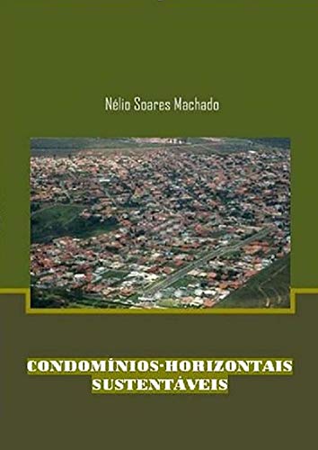 Capa do livro: Condomínios Horizontais Sustentáveis - Ler Online pdf