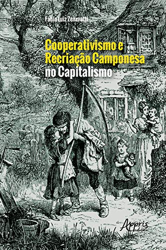 Capa do livro: Cooperativismo e Recriação Camponesa no Capitalismo - Ler Online pdf