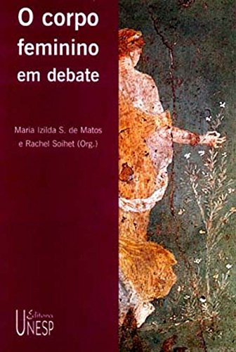 Livro PDF: Corpo Feminino Em Debate, O