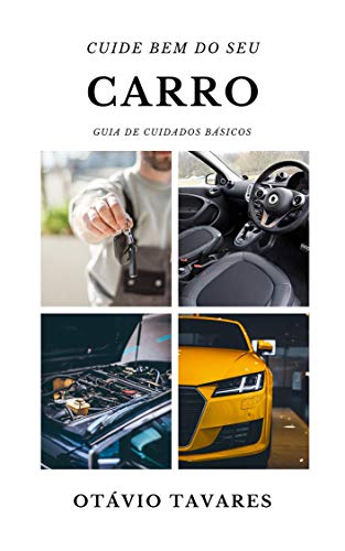 Livro PDF: Cuide Bem do Seu Carro: Guia de Cuidados Básicos