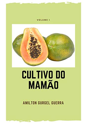 Capa do livro: Cultivo Do Mamão - Ler Online pdf