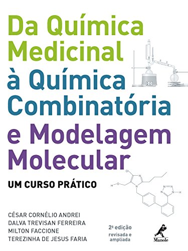 Capa do livro: Da Química Medicinal à Química Combinatória e Modelagem Molecular: um Curso Prático - Ler Online pdf