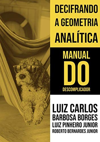 Livro PDF Decifrando A Geometria Analítica – Manual Do Descomplicador