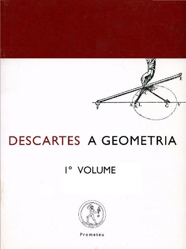 Livro PDF: Descartes A Geometria 1º Volume