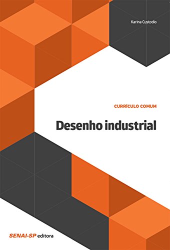 Livro PDF: Desenho industrial (Currículo comum)