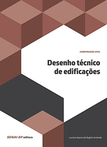 Capa do livro: Desenho técnico de edificações (Construção Civil) - Ler Online pdf