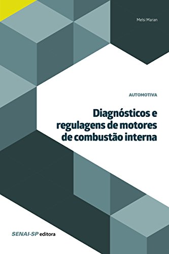 Livro PDF: Diagnósticos e regulagens de motores de combustão interna (Automotiva)