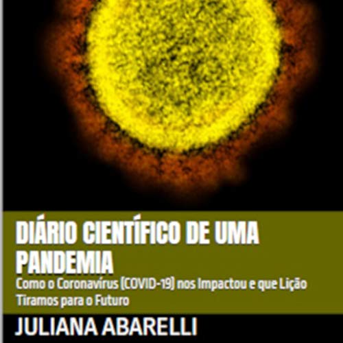 Capa do livro: Diário Científico De Uma Pandemia - Ler Online pdf