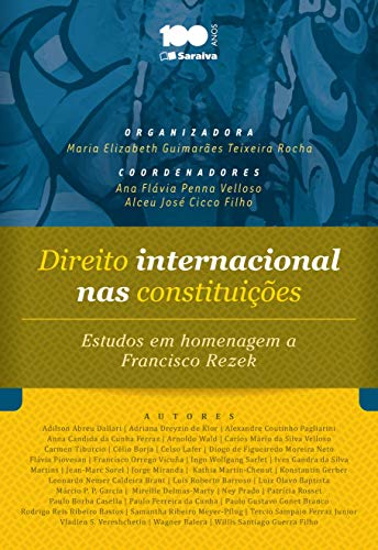 Livro PDF Direito internacional nas constituições – Estudos em homenagem a Francisco Rezek