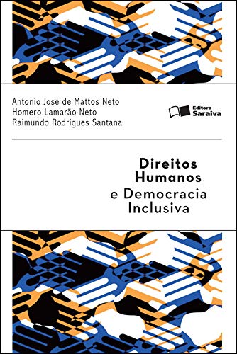 Capa do livro: DIREITOS HUMANOS E DEMOCRACIA INCLUSIVA - Ler Online pdf