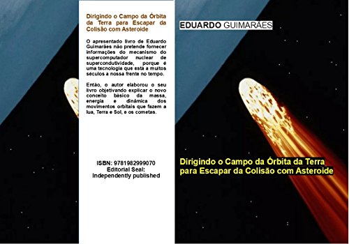 Livro PDF Dirigindo o Campo da Órbita da Terra para Escapar da Colisão com Asteroide