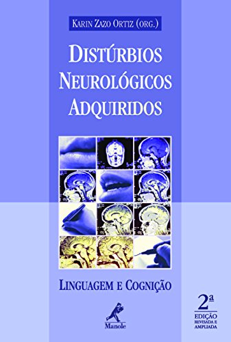 Capa do livro: Distúrbios Neurológicos Adquiridos: Linguagem e Cognição - Ler Online pdf