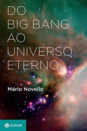 Capa do livro: Do Big Bang ao universo eterno - Ler Online pdf