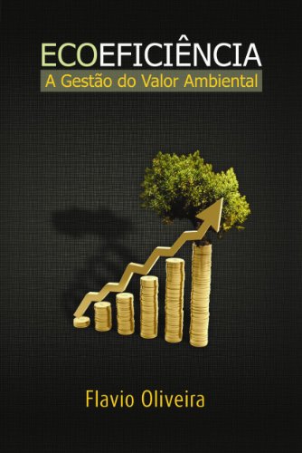Capa do livro: Ecoeficiência: A Gestão do Valor Ambiental - Ler Online pdf