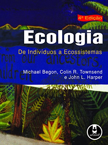 Capa do livro: Ecologia: De Individuos a Ecossistemas - Ler Online pdf