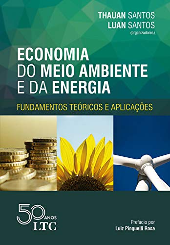 Capa do livro: Economia do Meio Ambiente e da Energia – Fundamentos Teóricos e Aplicações - Ler Online pdf