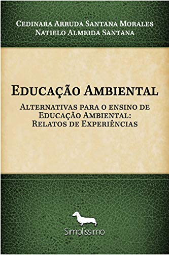 Capa do livro: Educação Ambiental: Alternativas para o ensino de Educação Ambiental - Ler Online pdf