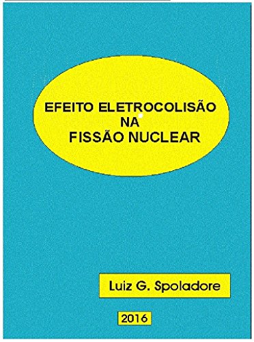Capa do livro: EFEITO ELETROCOLISÃO na FISSÃO NUCLEAR - Ler Online pdf