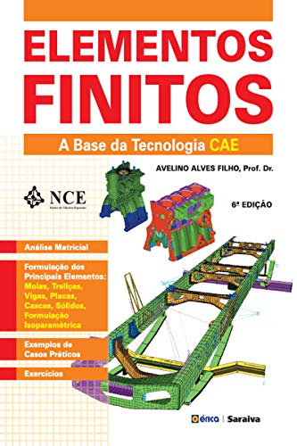 Livro PDF: Elementos Finitos – A base da tecnologia CAE