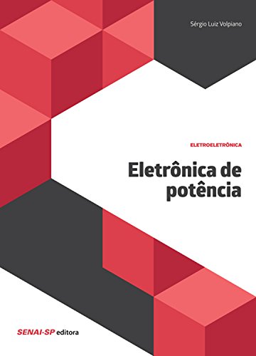 Capa do livro: Eletrônica de potência (Eletroeletrônica) - Ler Online pdf