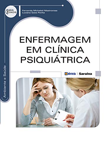 Livro PDF: ENFERMAGEM EM CLINICA PSIQUIATRICA