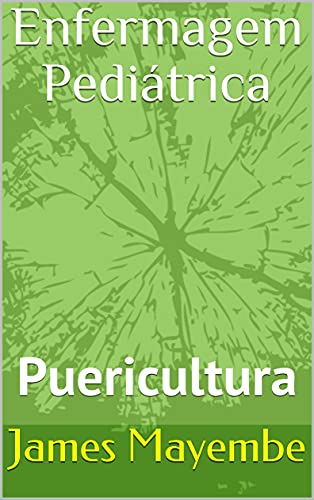 Capa do livro: Enfermagem Pediátrica: Puericultura - Ler Online pdf