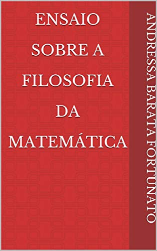 Capa do livro: Ensaio Sobre A Filosofia Da Matemática - Ler Online pdf