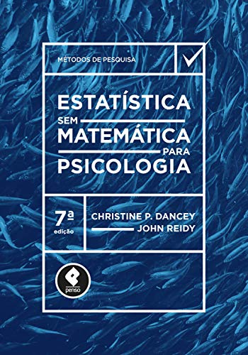 Capa do livro: Estatística Sem Matemática para Psicologia (Métodos de pesquisa) - Ler Online pdf
