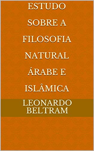 Livro PDF Estudo Sobre A Filosofia Natural Árabe e Islâmica