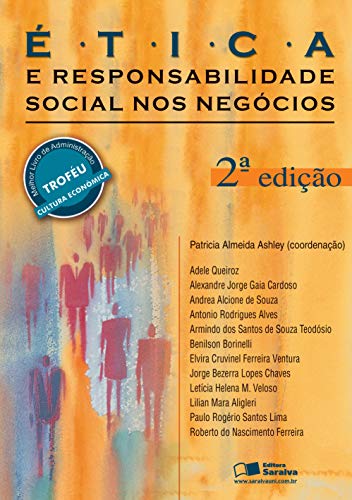 Capa do livro: ÉTICA E RESPONSABILIDADE SOCIAL NOS NEGÓCIOS - Ler Online pdf