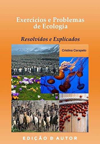 Capa do livro: Exercícios e Problemas de Ecologia (Resolvidos e Explicados) - Ler Online pdf