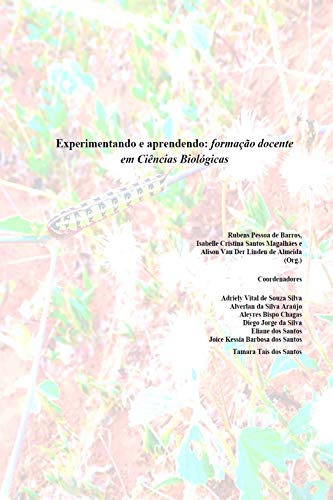 Capa do livro: Experimentando e aprendendo: formação docente em Ciências Biológicas - Ler Online pdf