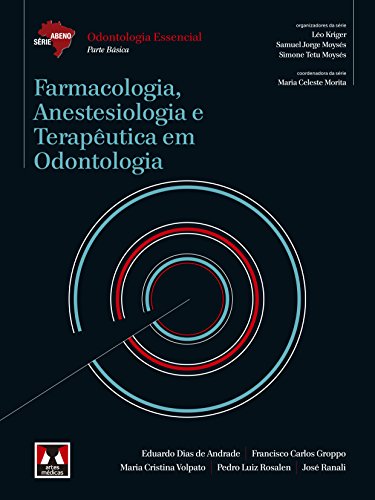 Livro PDF Farmacologia, Anestesiologia e Terapêutica em Odontologia (Abeno)