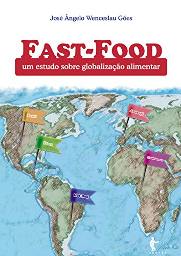 Capa do livro: Fast-food: um estudo sobre a globalização alimentar - Ler Online pdf