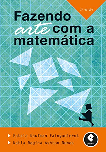Capa do livro: Fazendo arte com a Matemática - Ler Online pdf
