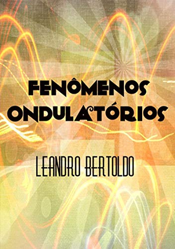Capa do livro: Fenômenos Ondulatórios - Ler Online pdf
