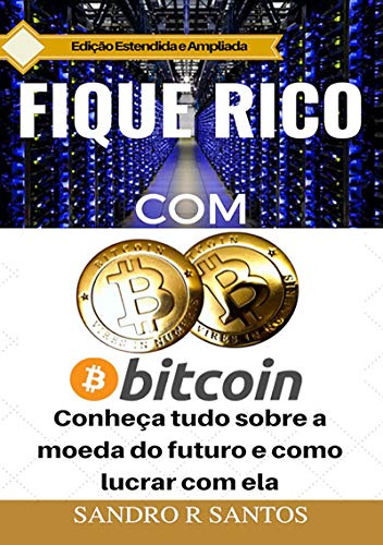 Livro PDF Fique Rico Com Bitcoin